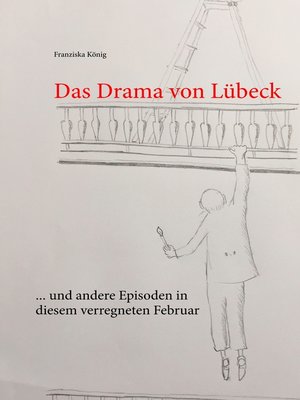 cover image of Das Drama von Lübeck